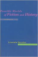 Possible Worlds of Fiction and History: The Postmodern Stage
