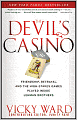 The Devil's Casino: Friendship, Betrayal, and the High Stakes Games Played Inside Lehman Brothers