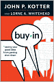 Buy-In: Saving Your Good Idea from Getting Shot Down
