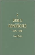 download A World Remembered 1925-1950 book