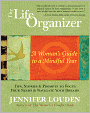 The Life Organizer: A Woman's Guide to a Mindful Year