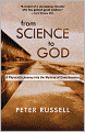 From Science to God: A Physicist's Journey into the Mystery of Consciousness