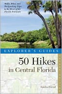 Explorer's Guide 50 Hikes in Central Florida