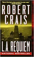 L. A. Requiem (Elvis Cole Series #8) by Robert Crais: NOOK Book Cover