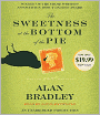 The Sweetness at the Bottom of the Pie (Flavia de Luce Series #1)