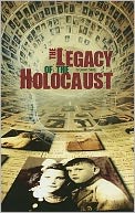 Legacy of the Holocaust, The