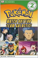 DK Reader Level 2: Pokemon - Watch Out for Team Galactic (pb)
