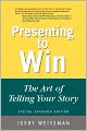 Presenting to Win: The Art of Telling Your Story