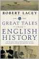 Great Tales from English History: The Truth about King Arthur, Lady Godiva, Richard the Lionheart, and More