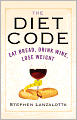 The Diet Code: Revolutionary Weight Loss Secrets from Da Vinci and the Golden Ratio