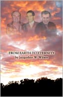 From Earth to Eternity