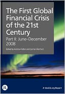 The First Global Financial Crisis Of The 21st Century - Part Ii