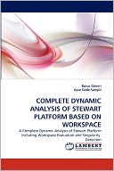 Complete Dynamic Analysis Of Stewart Platform Based On Workspace