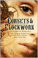 Corsets & Clockwork: 13 Steampunk Romances