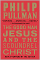 The Good Man Jesus and the Scoundrel Christ