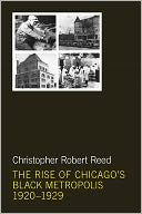 The Rise of Chicago's Black Metropolis, 1920-1929
