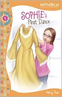 Sophie's First Dance (Faithgirlz!: The Sophie Series #5)