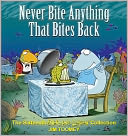 Never Bite Anything That Bites Back: The Sixteenth Sherman's Lagoon Collection