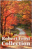 The Robert Frost Collection