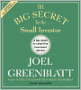 The Big Secret for the Small Investor: The Shortest Route to Long-Term Investment Success