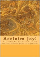 Reclaim Joy!