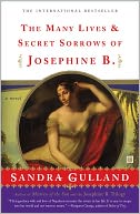 The Many Lives and Secret Sorrows of Josephine B.