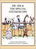Dr. Jim & The Special Stethoscope