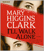 I'll Walk Alone