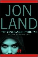 The Vengeance of the Tau (Blaine McCracken Series #5)