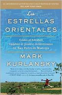 The Eastern Stars: How Baseball Changed the Dominican Town of San Pedro de Macoris