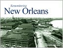Remembering New Orleans