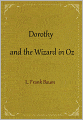 Dorothy and the Wizard in Oz