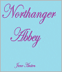 NORTHANGER ABBEY