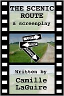 The Scenic Route, a screenplay