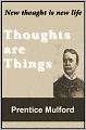 Thoughts are Things