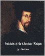 Institutes of the Christian Religion