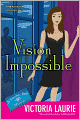 Vision Impossible (Psychic Eye Series #9)