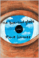 The Bee-Loud Glade: A Novel
