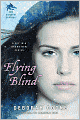 Flying Blind (Dragon Diaries Series #1)