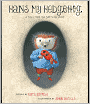 Hans My Hedgehog: A Tale from the Brothers Grimm