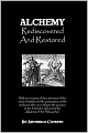 Alchemy Rediscovered And Restored