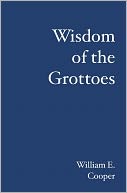 Wisdom of the Grottoes