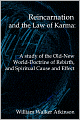 Reincarnation And The Law Of Karma