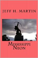 Mississippi Neon