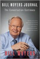 Bill Moyers Journal: The Conversation Continues