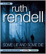 Some Lie and Some Die (Chief Inspector Wexford Series #8)