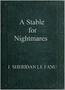 A Stable for Nightmares