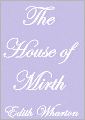 The House of Mirth