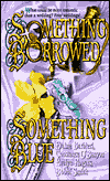 Something Borrowed, Something Blue