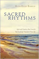 Sacred Rhythms Pack: Spiritual Practices that Nourish Your Soul and Transform Your Life